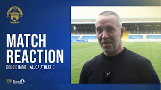 Dougie Imrie  Post Match  Alloa Athletic [upl. by Short]