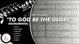 To GOD be the glory  music sheet  instrumental  THY HYMNS [upl. by Hasheem]