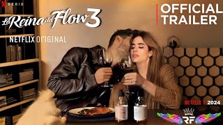 La Reina Del Flow 3 Tráiler Oficial Tercera Temporada [upl. by Yssirhc]