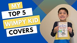 My top 5 Diary of a Wimpy Kid book covers [upl. by Araiet]