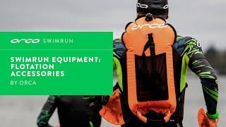 SWIMRUN SERIES  EQUIPMENT FLOTATION ACCESORIES [upl. by Hakkeber]