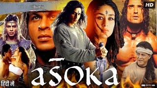 Aśoka Full Movie Review amp Facts  Shah Rukh Khan  Kareena Kapoor Khan  Ajith Kumar  HD [upl. by Bevash]