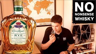 Crown Royal Northern Harvest Rye  No Nonsense Whisky 60 [upl. by Lidah963]