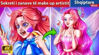 Sekreti i zanave të make up artistit 💄 👰 Perralla Shqip 🌛 WOAAlbanianFairyTales [upl. by Napas]