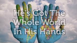 Hes Got The Whole World In His Hands Scenic Hymn Feat Glenda Hunter Mark Pentecost Col Adamson [upl. by Felecia46]