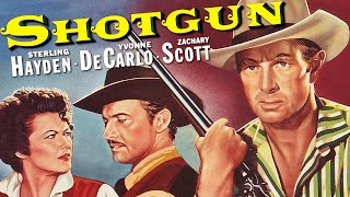 Shotgun 1955 STERLING HAYDEN [upl. by Four]