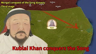 Third stage of the MongolSong war Kublai Khan conquers the Song Dynasty [upl. by Nicolai509]