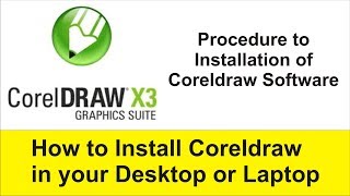 Installation Procedure of Coreldraw program on Your Desktop or Laptop [upl. by Arleen476]