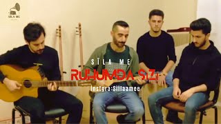 Ruhumda Sızı  SîLa Me [upl. by Sicnarf841]