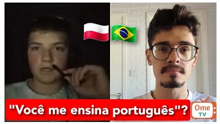 Brasileiro ajuda POLONÊS a falar PORTUGUÊS pela primeira vez no Omegle [upl. by Colfin]