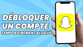 Comment Debloquer Un Compte Snap Temporairement Bloqué 2024 [upl. by Wiedmann]