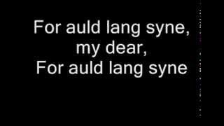 The Bambir  Auld Lang Syne lyrics [upl. by Ula]