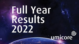 Umicore Full Year Results 2022 webcast [upl. by Ydnamron]