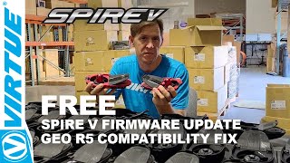 Spire V Firmware Update Compatibility with GEO R5 Fix [upl. by Coussoule]