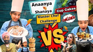 Anaanya Vs Shanaya Master Chef Challenge  Cup Cakes  Ramneek Singh 1313  RS 1313 VLOGS [upl. by Kolodgie]