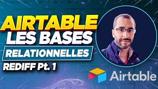 Partie 1 Un CRM complètement automatisé sur Airtable  Les bases relationnelles [upl. by Akciret190]