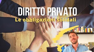 Diritto privato Quando le obbligazioni sono solidali [upl. by Capps]