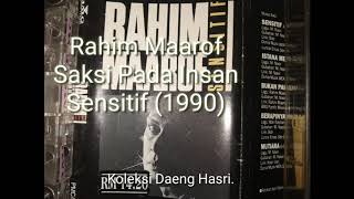 Rahim Maarof  Saksi Pada Insan 1990 [upl. by Jessey]