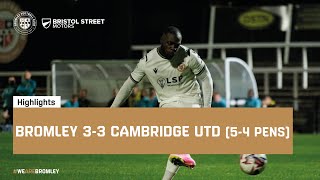 Highlights Bromley 33 Cambridge United 54 Pens [upl. by Nossah]