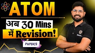 ATOM Revision in Oneshot  Class 12 Chapter 12 Physics  Class 12 Atom in 30 min  CBSE MPUPBoard [upl. by Hachmann]