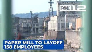 West Linn paper mill plans to layoff 158 employees by end of week [upl. by Theodosia558]