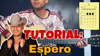 COMO TOCAR ESPERO DE ESPINOZA PAZ EN GUITARRA  TUTORIAL [upl. by Nitsoj698]