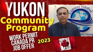 Latest Updates on Yukon Community Program  How to get Job from Yukon in 2022  Eligibility [upl. by Imaj]