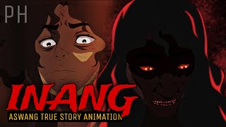 INANG  Aswang True Story Animation [upl. by Artap943]