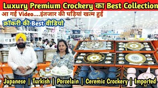 Luxury Crockery Collection Imported crockery Crockery Wholesale Market Clothing Brands Bedsheets [upl. by Lynnell]