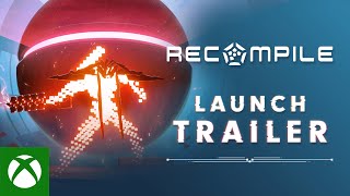 Recompile  Launch Trailer [upl. by Nemlaz]