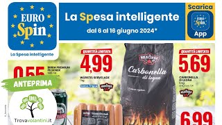 VOLANTINO EUROSPIN dal 6 al 16 giugno 2024 anteprima Edizione in alta definizione [upl. by Yriek]