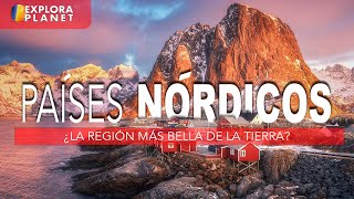 PAISES NÓRDICOS  ¿La Región más Bella del Mundo [upl. by Aynatahs]