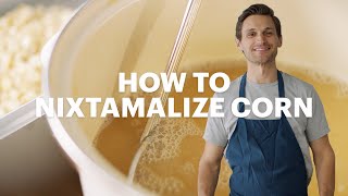 How to nixtamalize corn  From Kernel to Masa Ep 3 [upl. by Issi158]