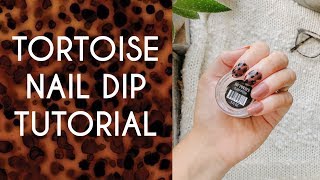 TUTORIAL  Tortoise Nails w Dip Powder Revel Nail [upl. by Nogam481]