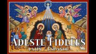 Adeste Fideles Latín  Español Navidad 2023 [upl. by Gathers]