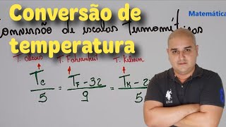 Termologia 03 Conversão entre Escalas Termométricas  Conversão de temperatura [upl. by Lody662]