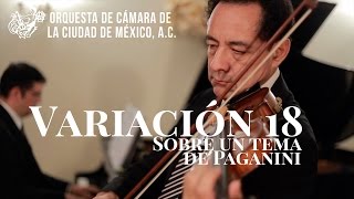 Variación 18 sobre un tema de Paganini  S Rachmaninoff  Arreglo de F Kreisler [upl. by Rubens]