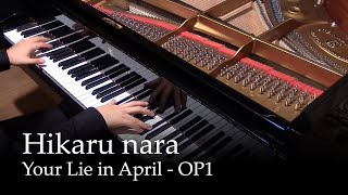 Hikaru Nara  Your Lie in April OP1 Piano [upl. by Aenehs]