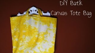 DIY Batik Canvas Tote Bag [upl. by Jaclyn]