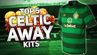 Top 5 Celtic Away Kits of All Time [upl. by Attekahs]