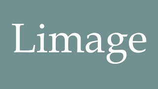 How to Pronounce Limage The image Correctly in French [upl. by Pompei]