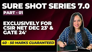 SURESHOT SERIES 70 PART 1  CSIR NET DECEMBER 23  GATE 24 [upl. by Manny287]