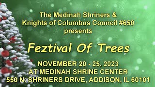 Feztival of Trees Nov 2025 2023 By Medinah Shriners amp Addison IL Knights of Columbus 650 [upl. by Janaya]