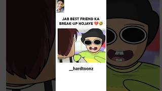 jab best friend ka breakup ho jaye 😅😹 funny anime comedy trending shortsvideo hardy art [upl. by Jensen330]