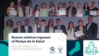 Acto de Colación de las Residencias Médicas 2024 [upl. by Arnst]