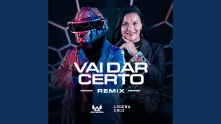 Vai Dar Certo Remix [upl. by Bria555]