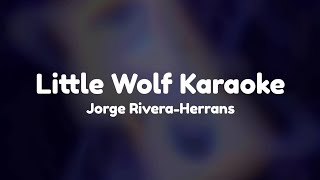 Little Wolf Karaoke background vocals  Epic the Musical by Jorge RiveraHerrans [upl. by Aerua]