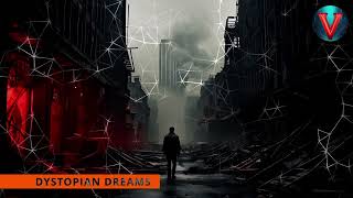 DYSTOPIAN DREAMS  Chill Dystopian Ambience [upl. by Leonsis]