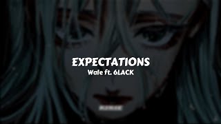 Wale ft 6LACK  Expectations  Sub Español [upl. by Tawsha]