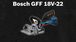 AkkuFlachdübelfräse Bosch GFF 18V22  TEST  Deutsch [upl. by Maurizia]